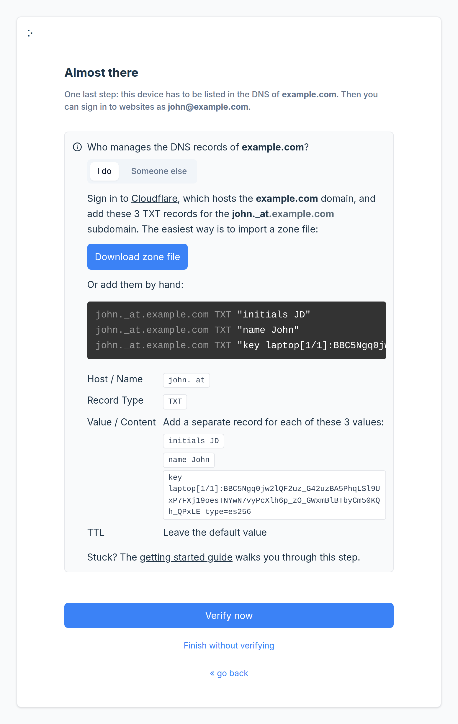 The last step of the setup for john@example.com. The setup names Cloudflare as the DNS provider, offers a Download zone file button first, and shows the records to add by hand below it, with a Verify now button